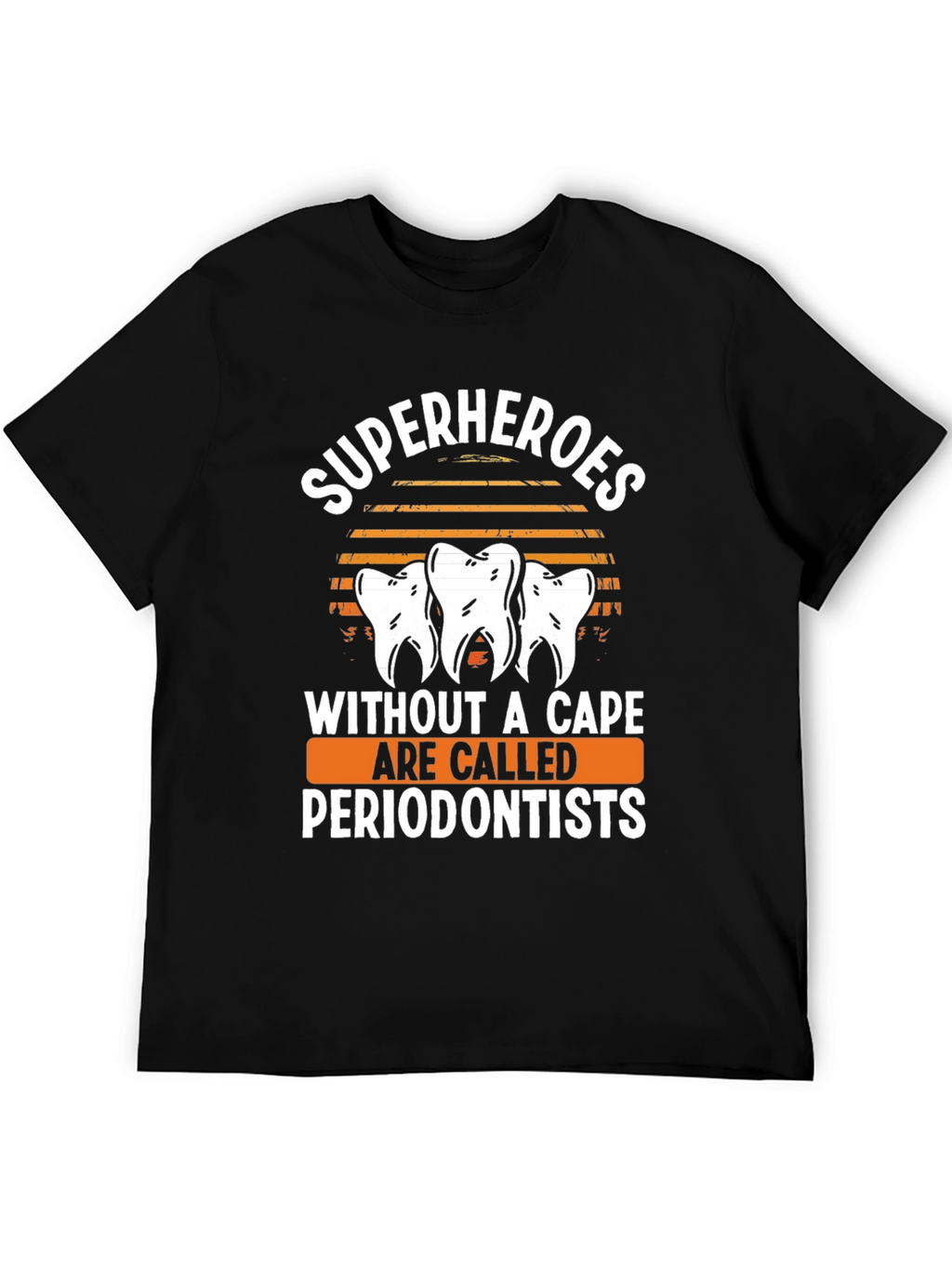 Superhero Periodontist T-Shirt Funny Dental Tee