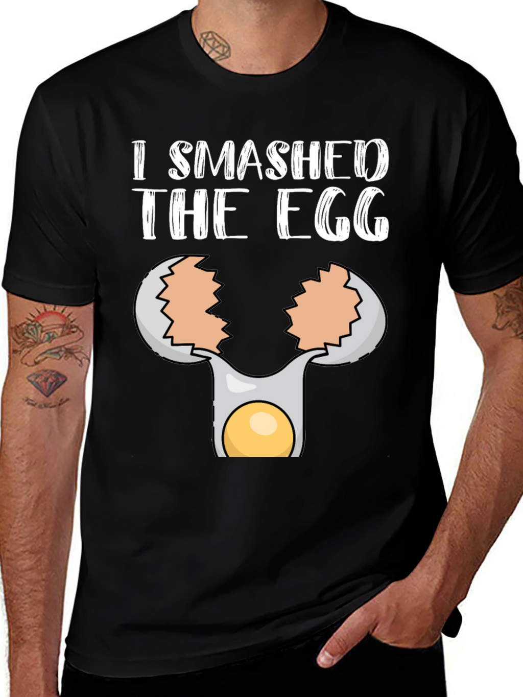 I Smashed the Egg T-Shirt