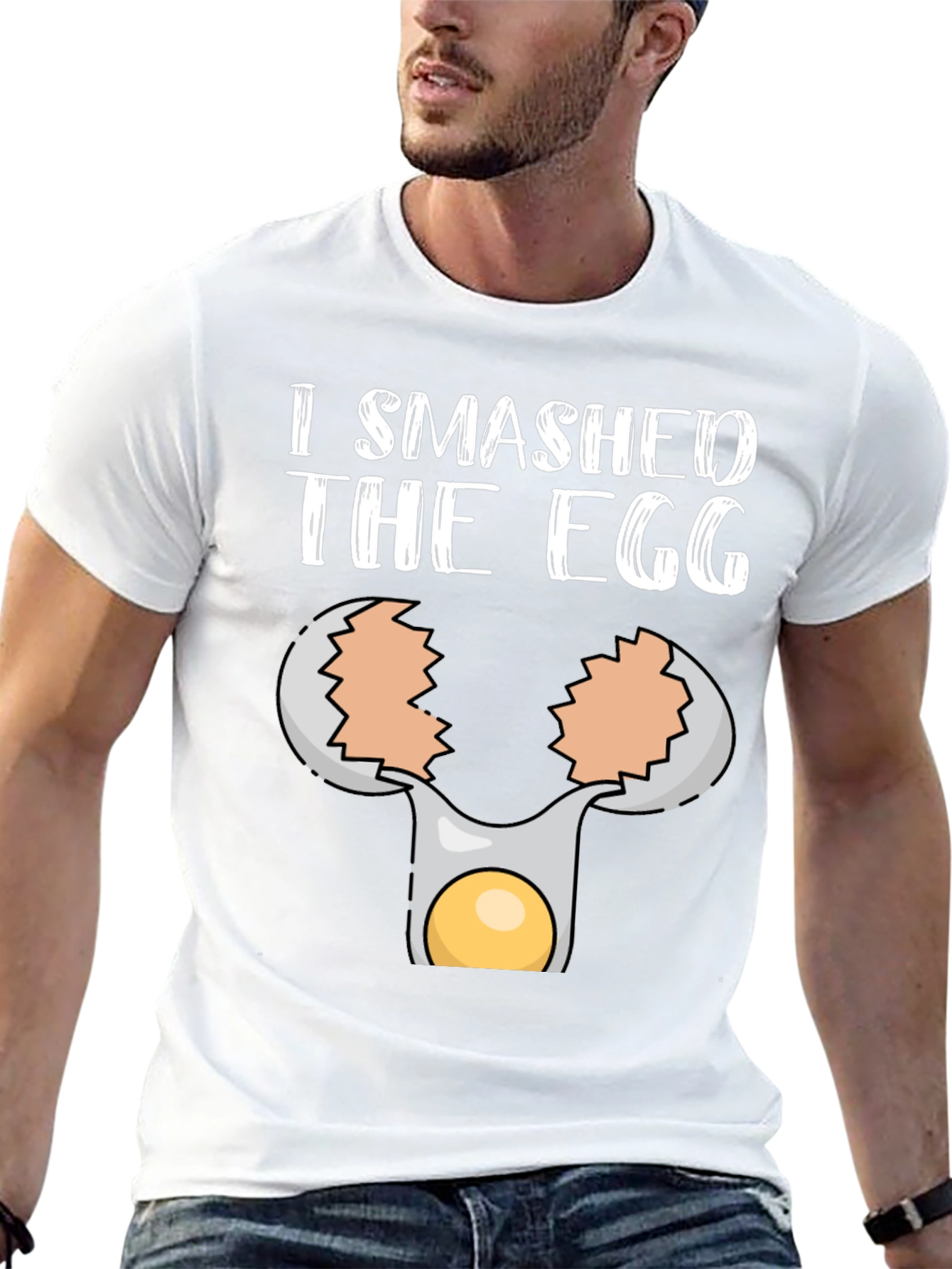 I Smashed the Egg T-Shirt
