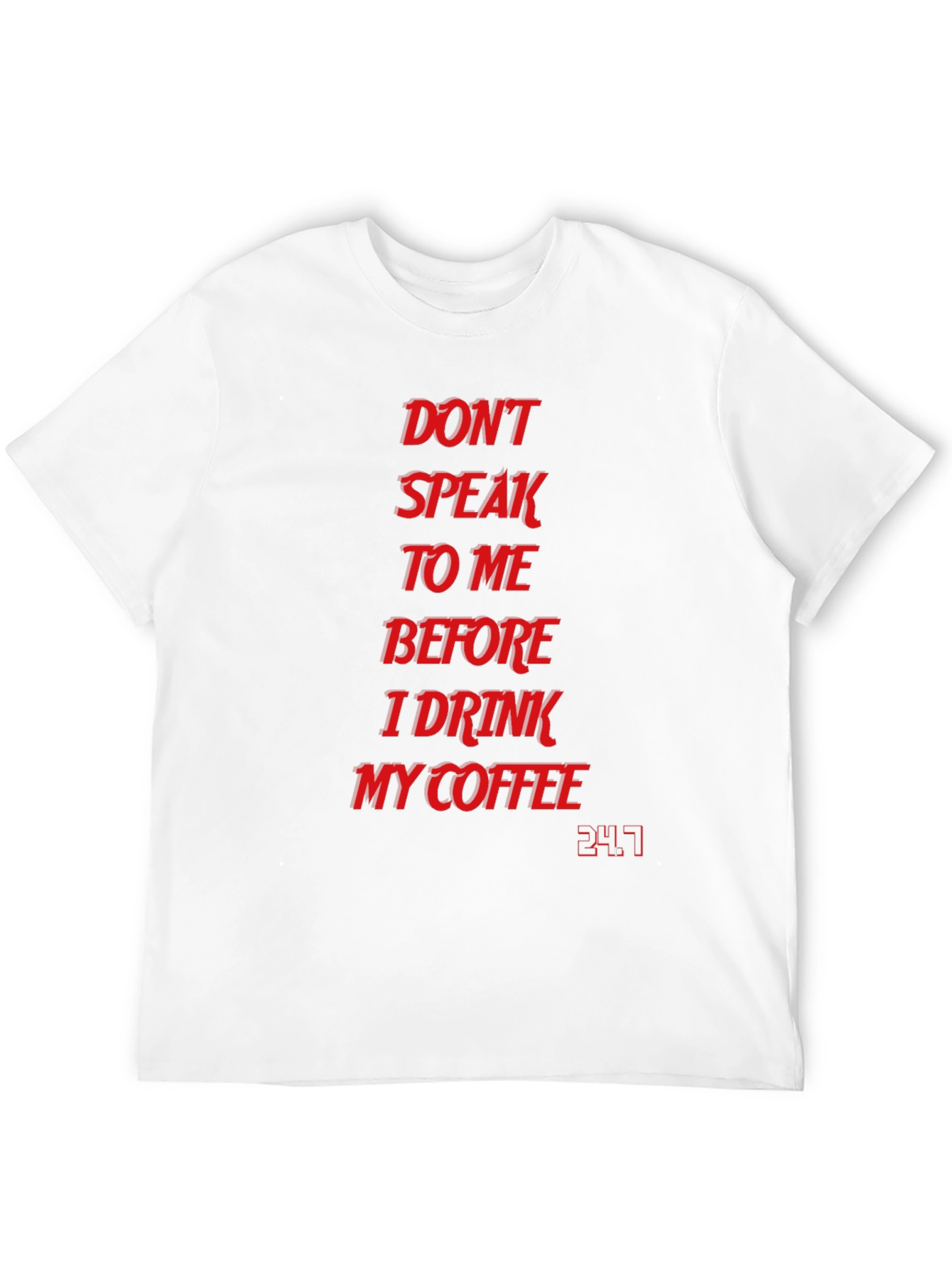 Dont Speak To Me T-Shirt