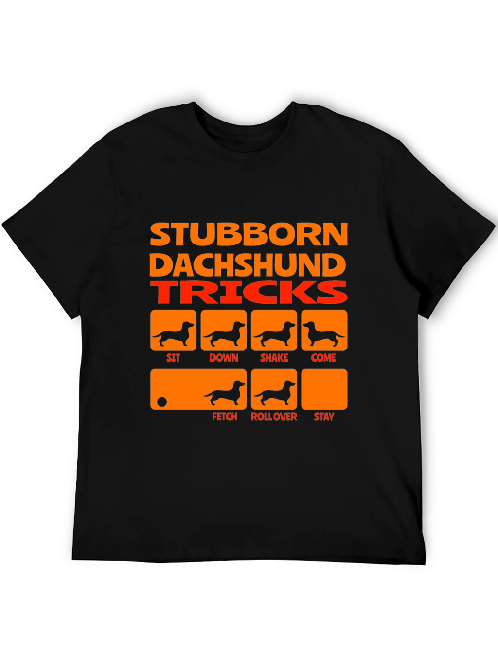 Stubborn Dachshund Tricks Black T-Shirt