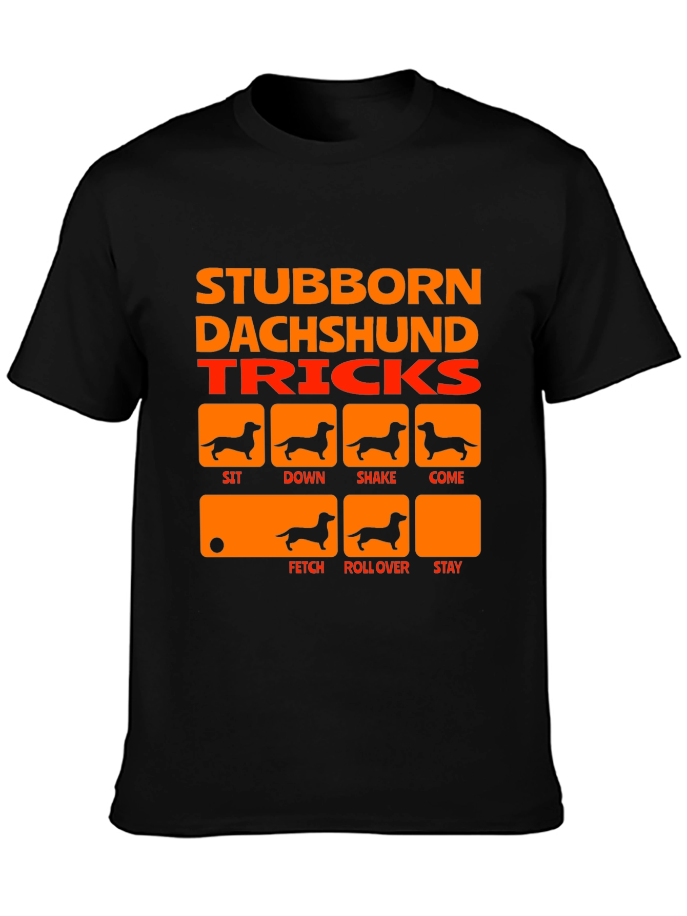 Stubborn Dachshund Tricks Black T-Shirt