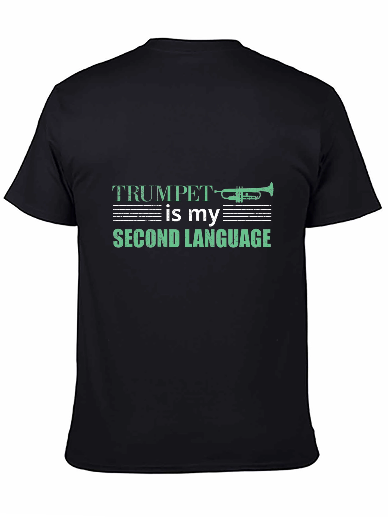 Trumpet is My Second Language Graphic Tee
