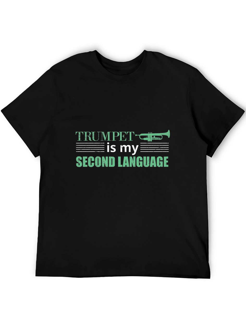 Trumpet is My Second Language Graphic Tee