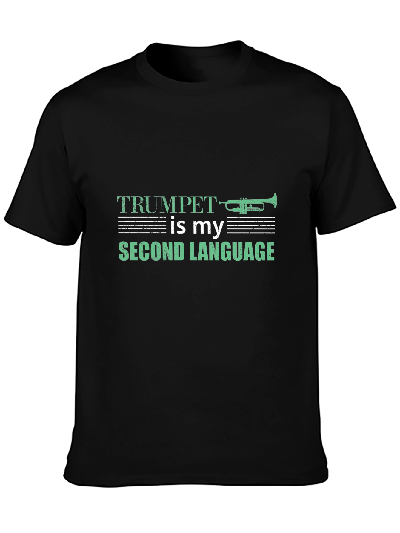 Trumpet is My Second Language Graphic Tee