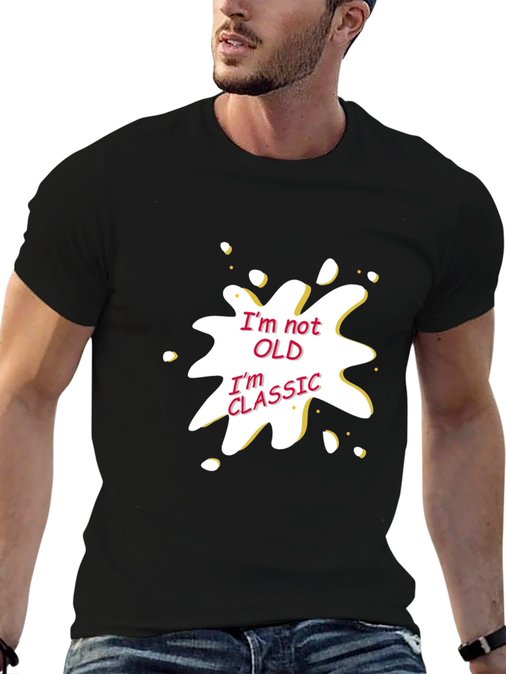 Classic Style Tee - Im Not Old Im Classic