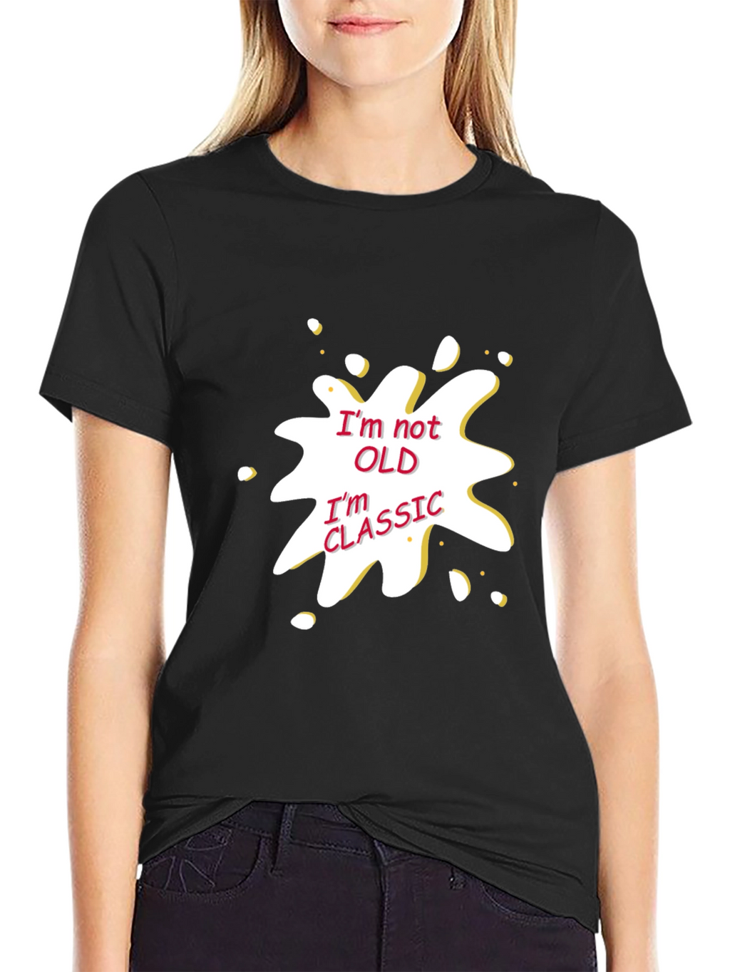 Classic Style Tee - Im Not Old Im Classic