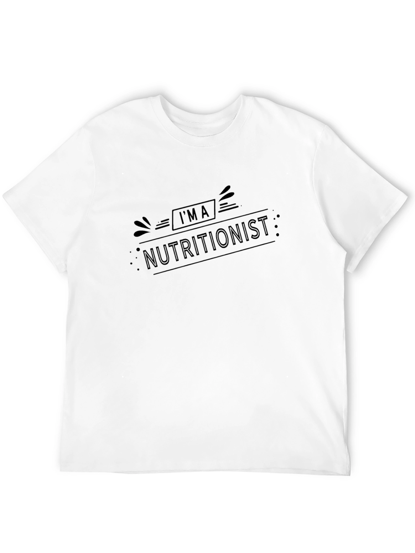 Im a Nutritionist Black T-Shirt