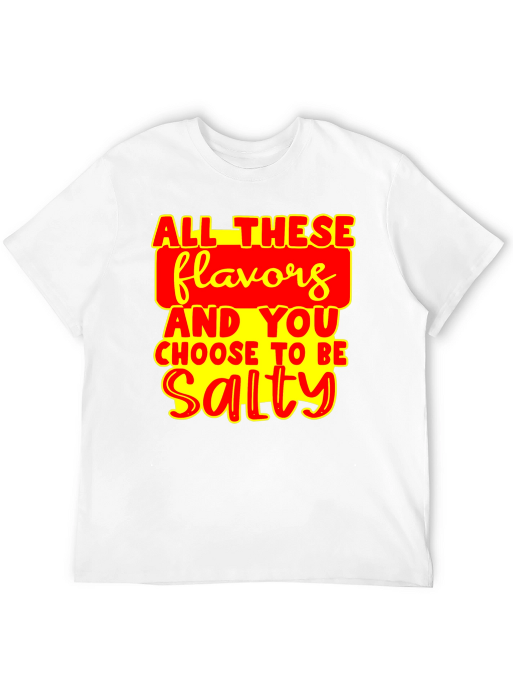 Salty Humor T-Shirt