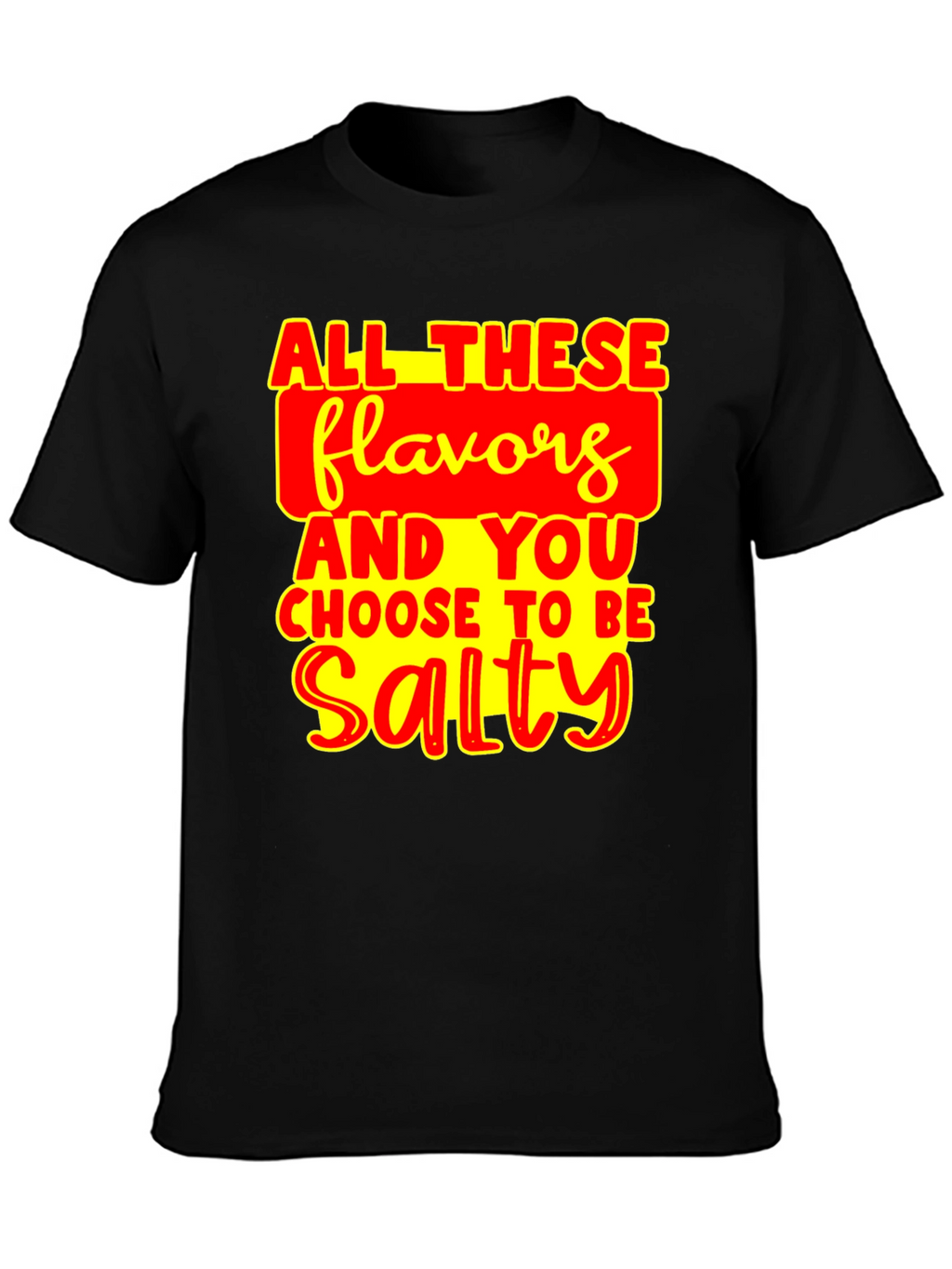 Salty Humor T-Shirt