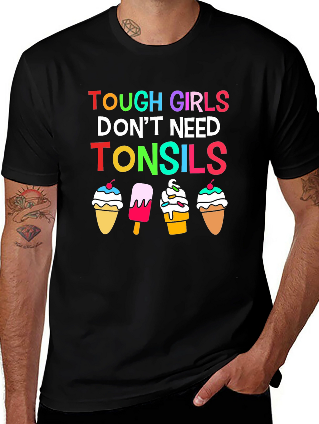 Tough Girls Dont Need Tonsils Graphic T-Shirt
