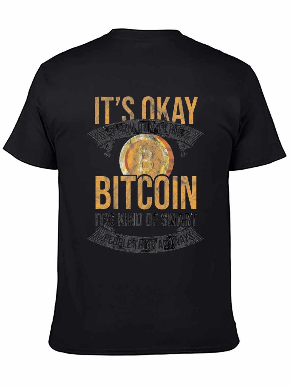 Bitcoin Humor Graphic T-Shirt