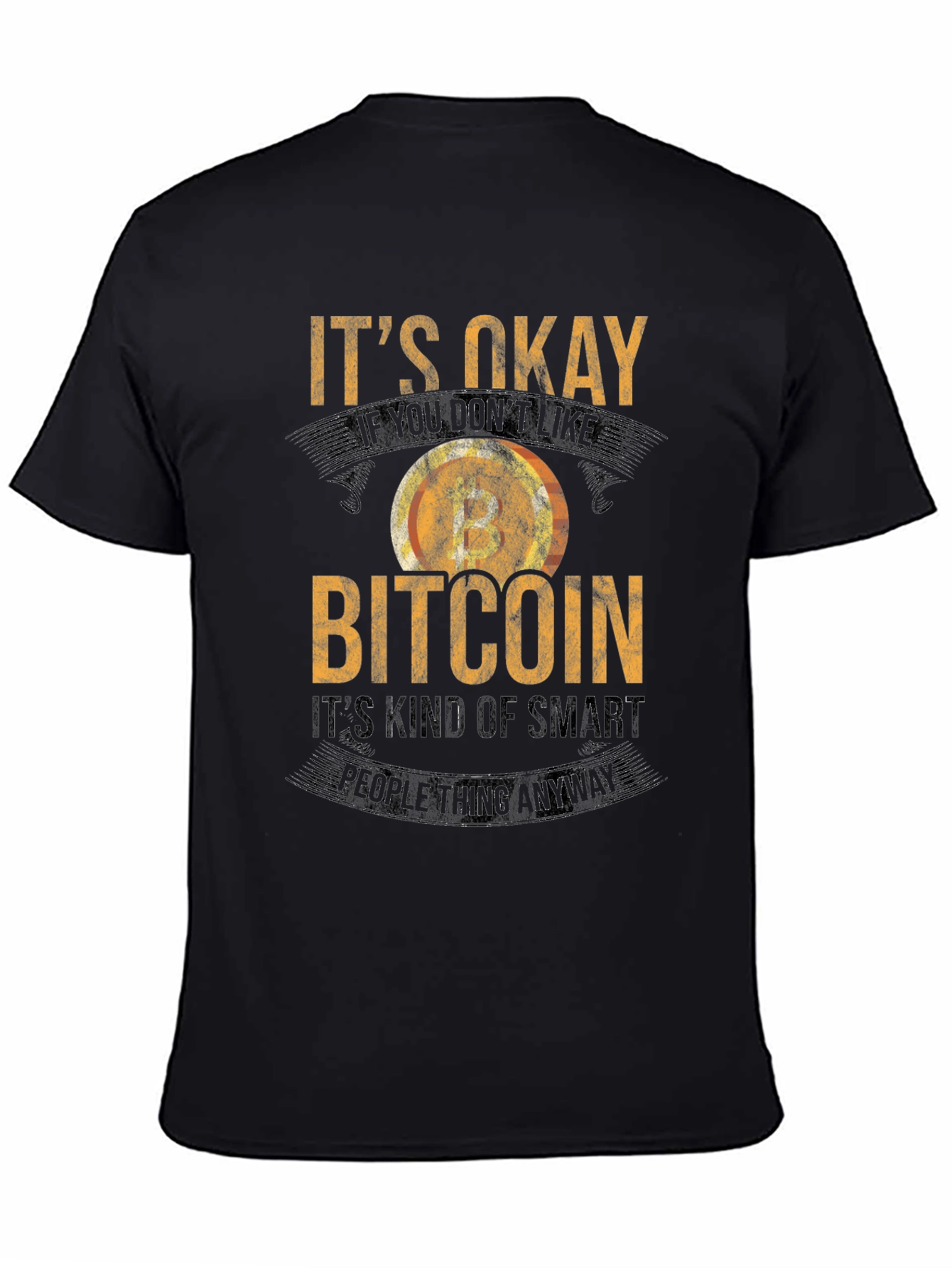 Bitcoin Humor Graphic T-Shirt