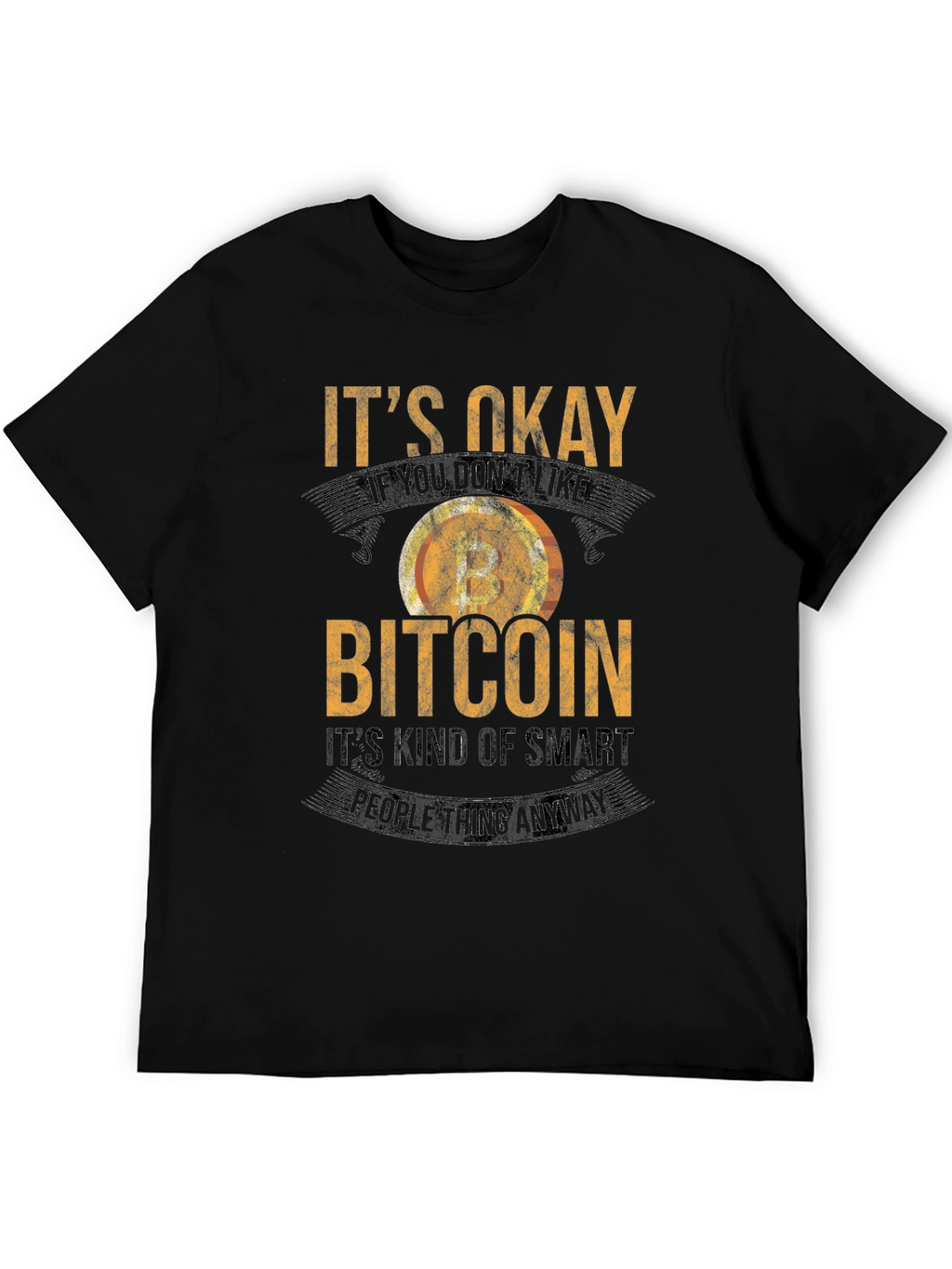 Bitcoin Humor Graphic T-Shirt