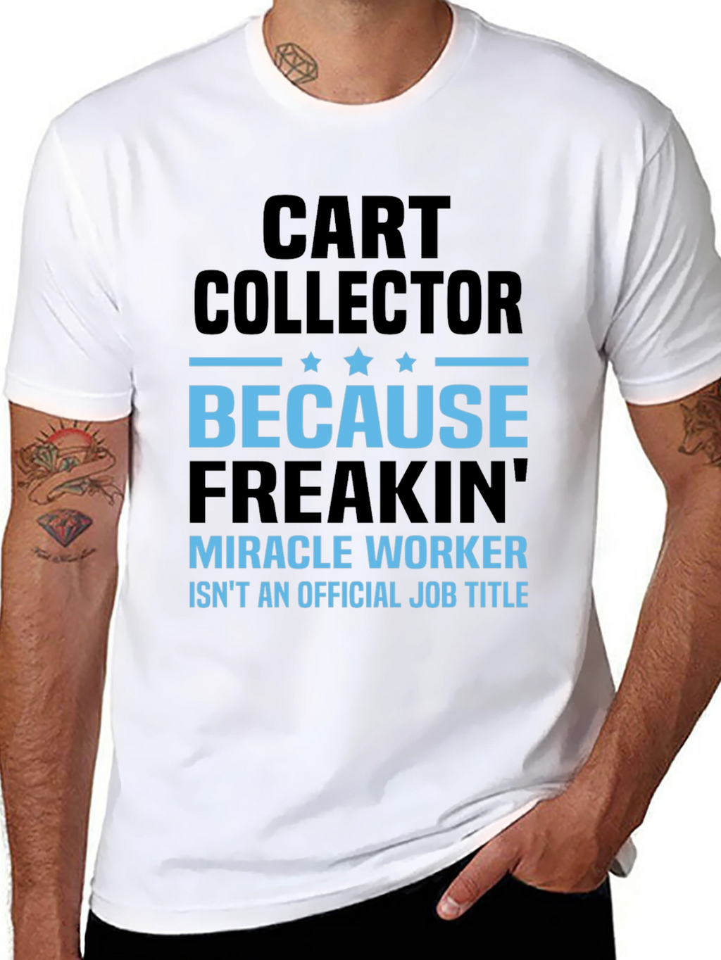 Funny Cart Collector T-Shirt - Miracle Worker