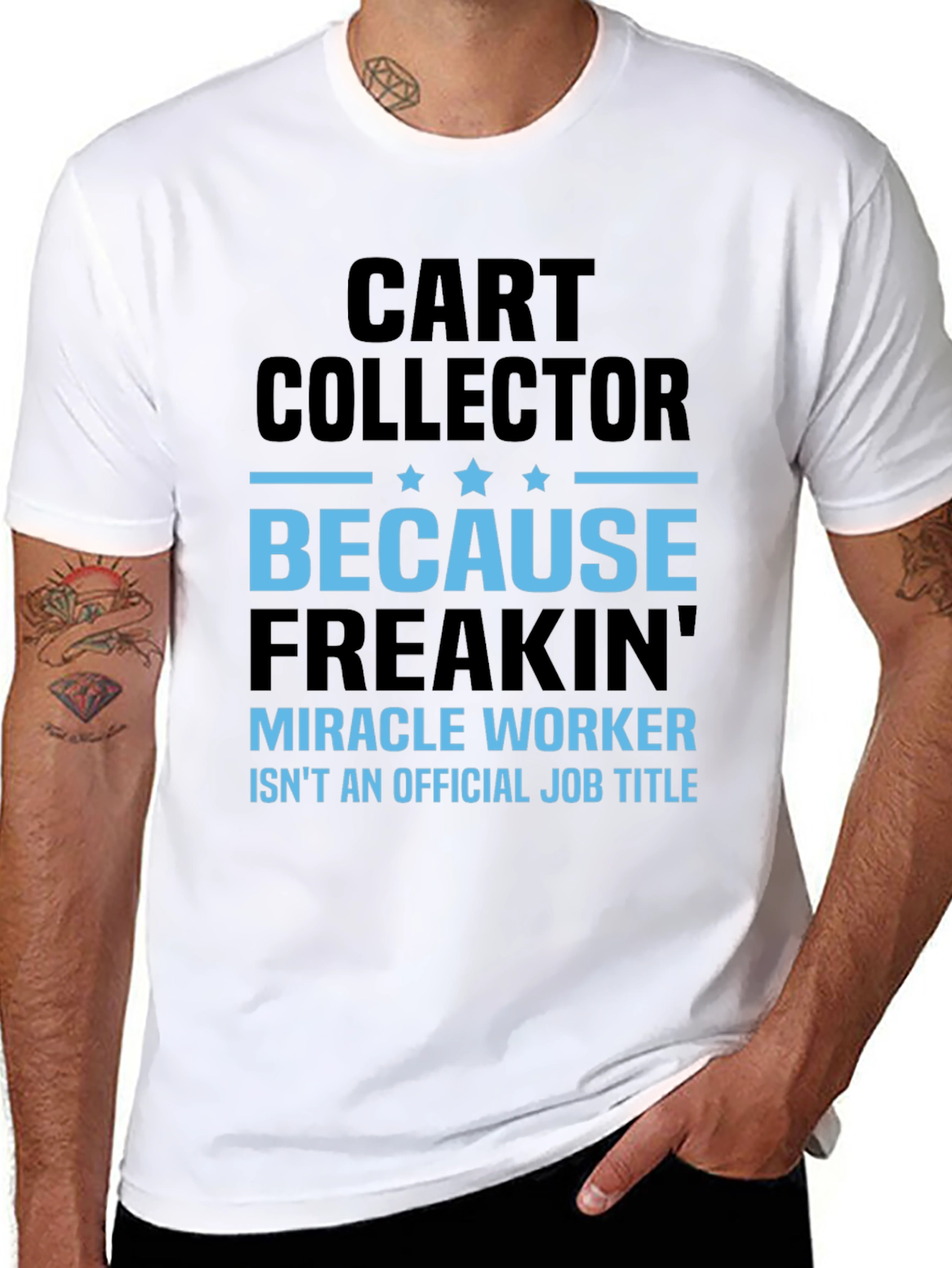 Funny Cart Collector T-Shirt - Miracle Worker