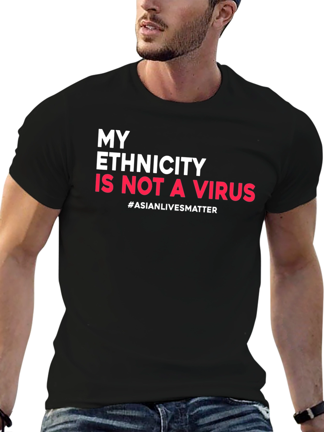 Ethnicity is Not a Virus Awareness Tee