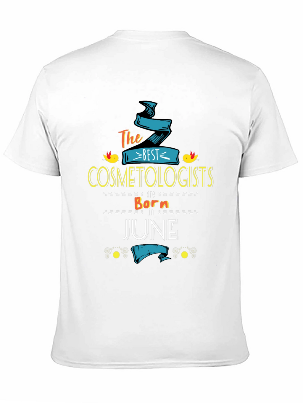 Best Cosmetologists Born in June T-Shirt