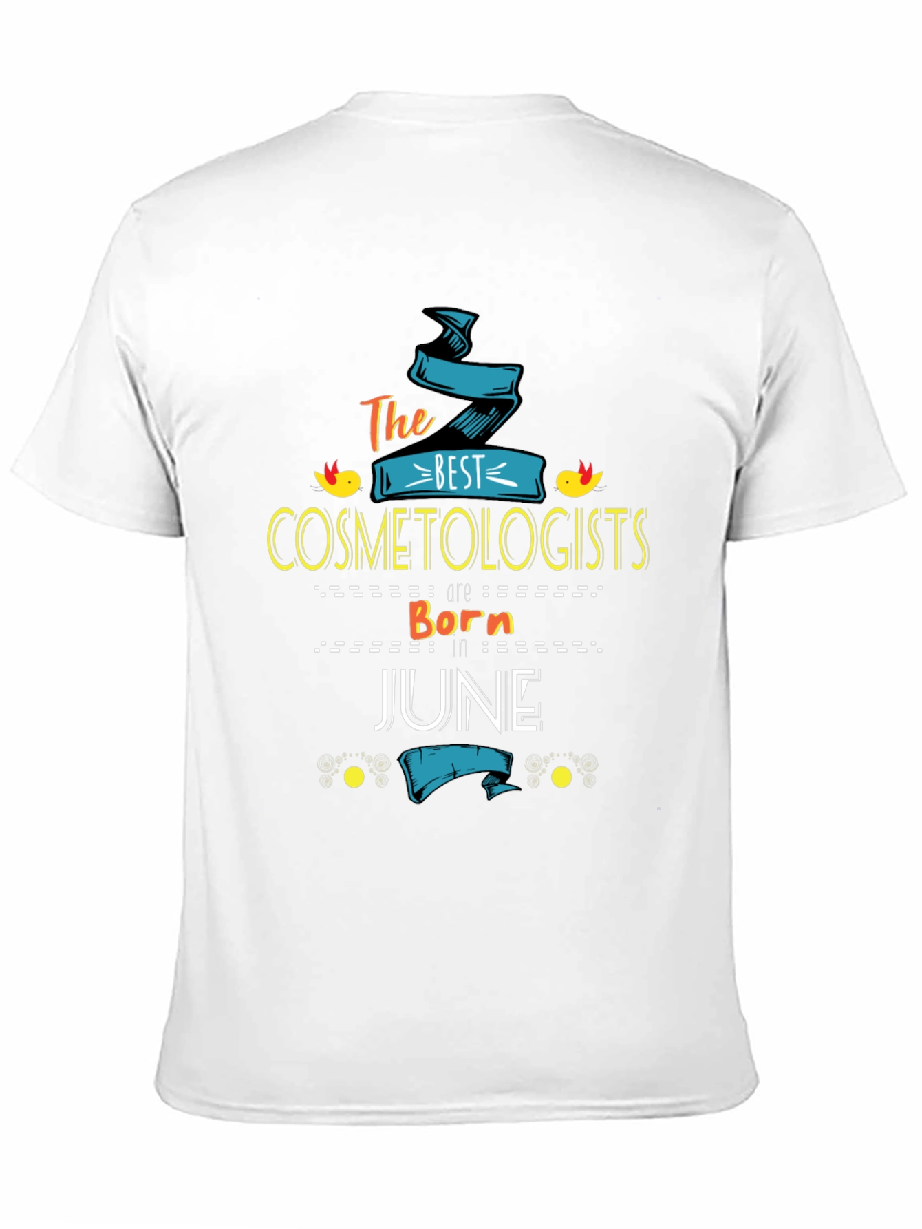 Best Cosmetologists Born in June T-Shirt