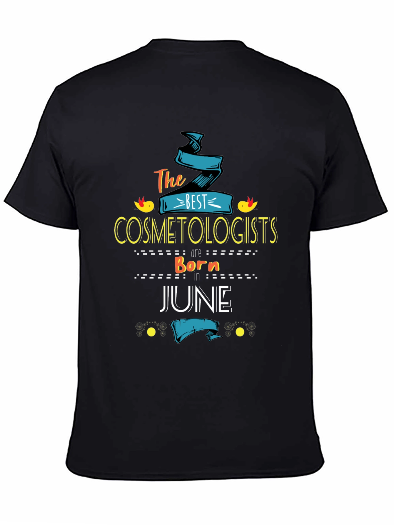 Best Cosmetologists Born in June T-Shirt