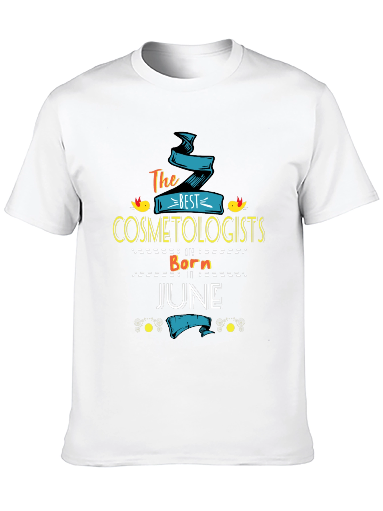 Best Cosmetologists Born in June T-Shirt