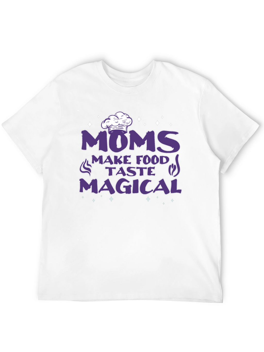 Moms Make Food Taste Magical Black T-Shirt