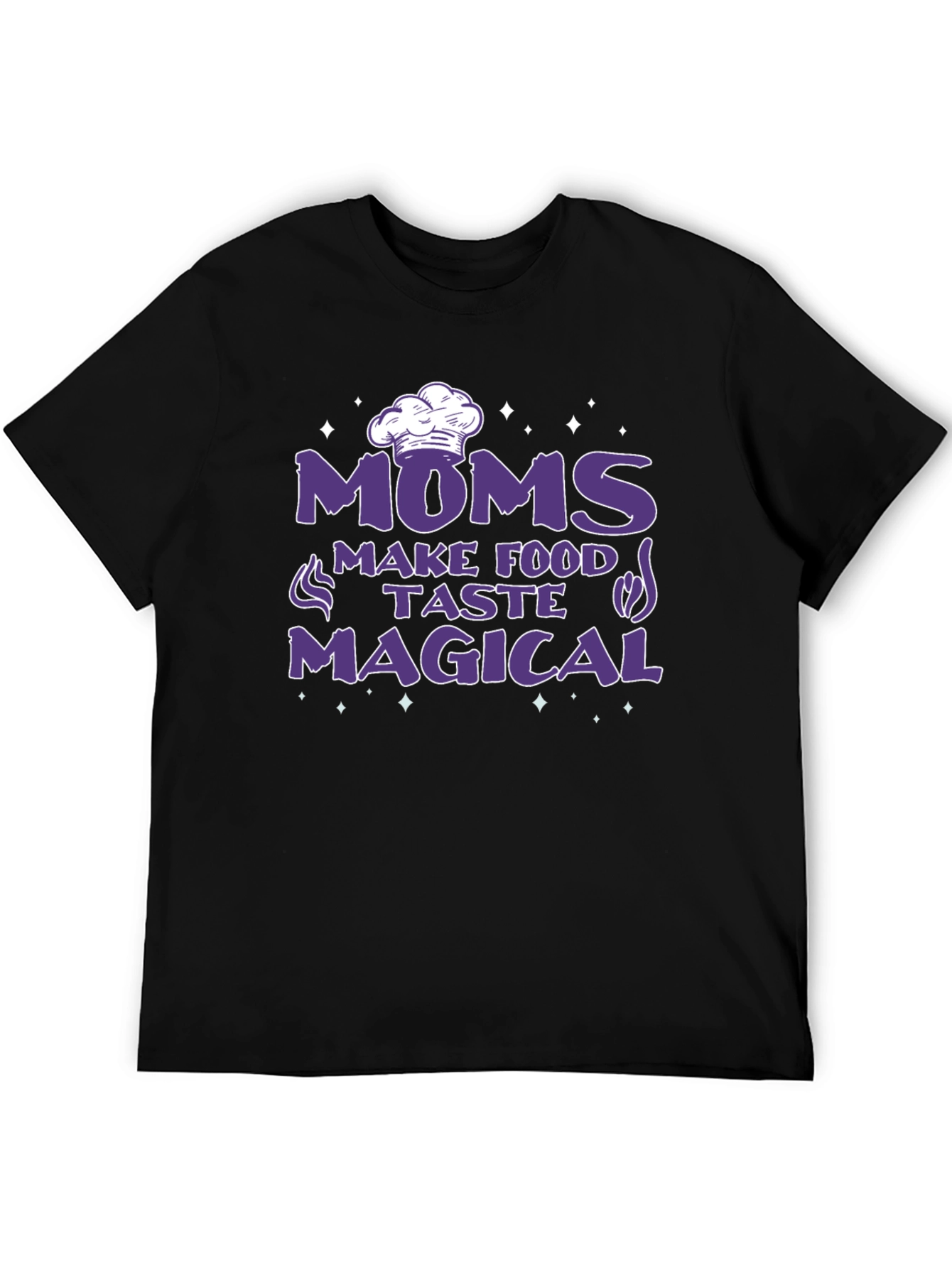 Moms Make Food Taste Magical Black T-Shirt