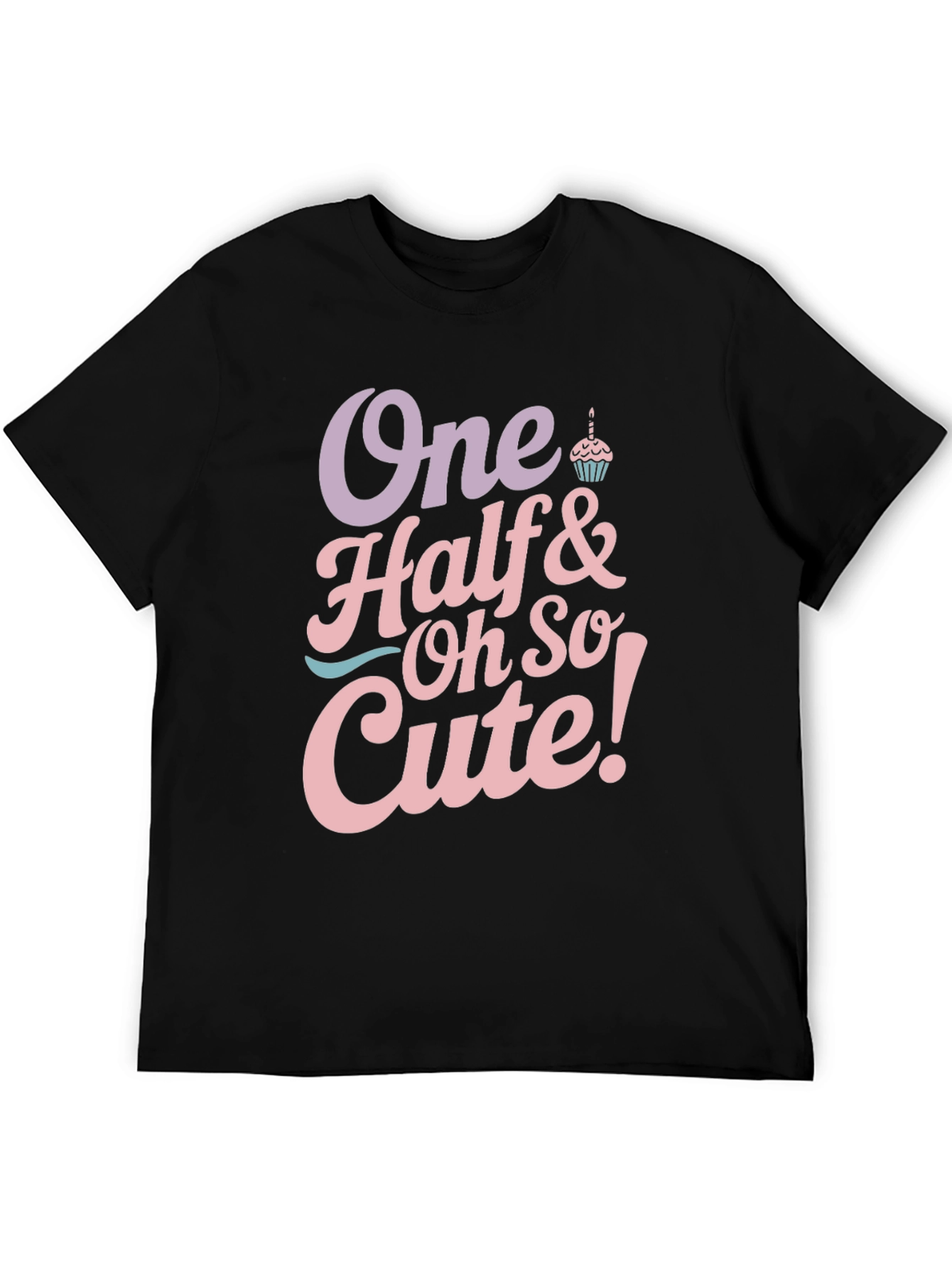 One Half & Oh So Cute Baby Birthday T-Shirt
