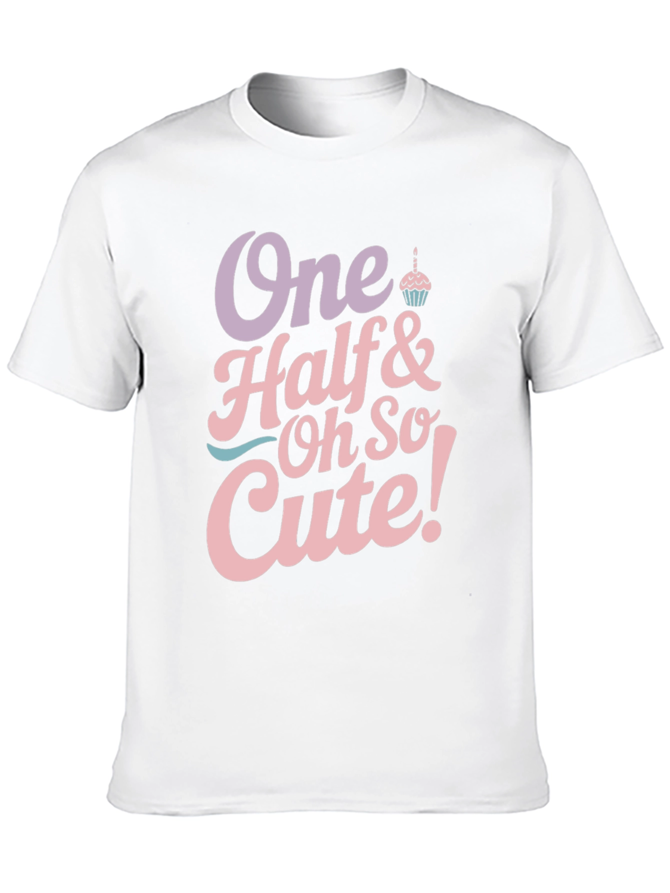 One Half & Oh So Cute Baby Birthday T-Shirt