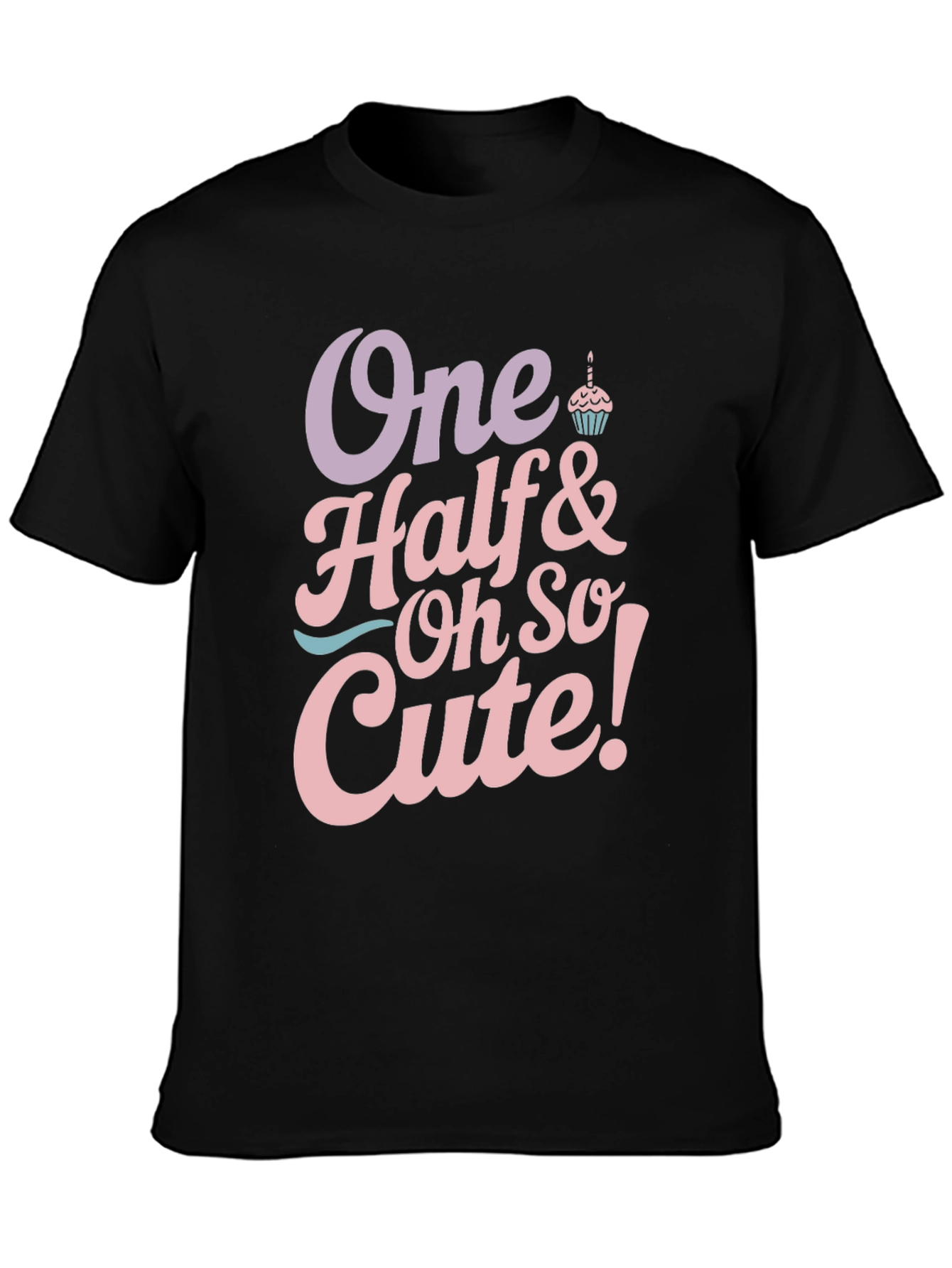 One Half & Oh So Cute Baby Birthday T-Shirt