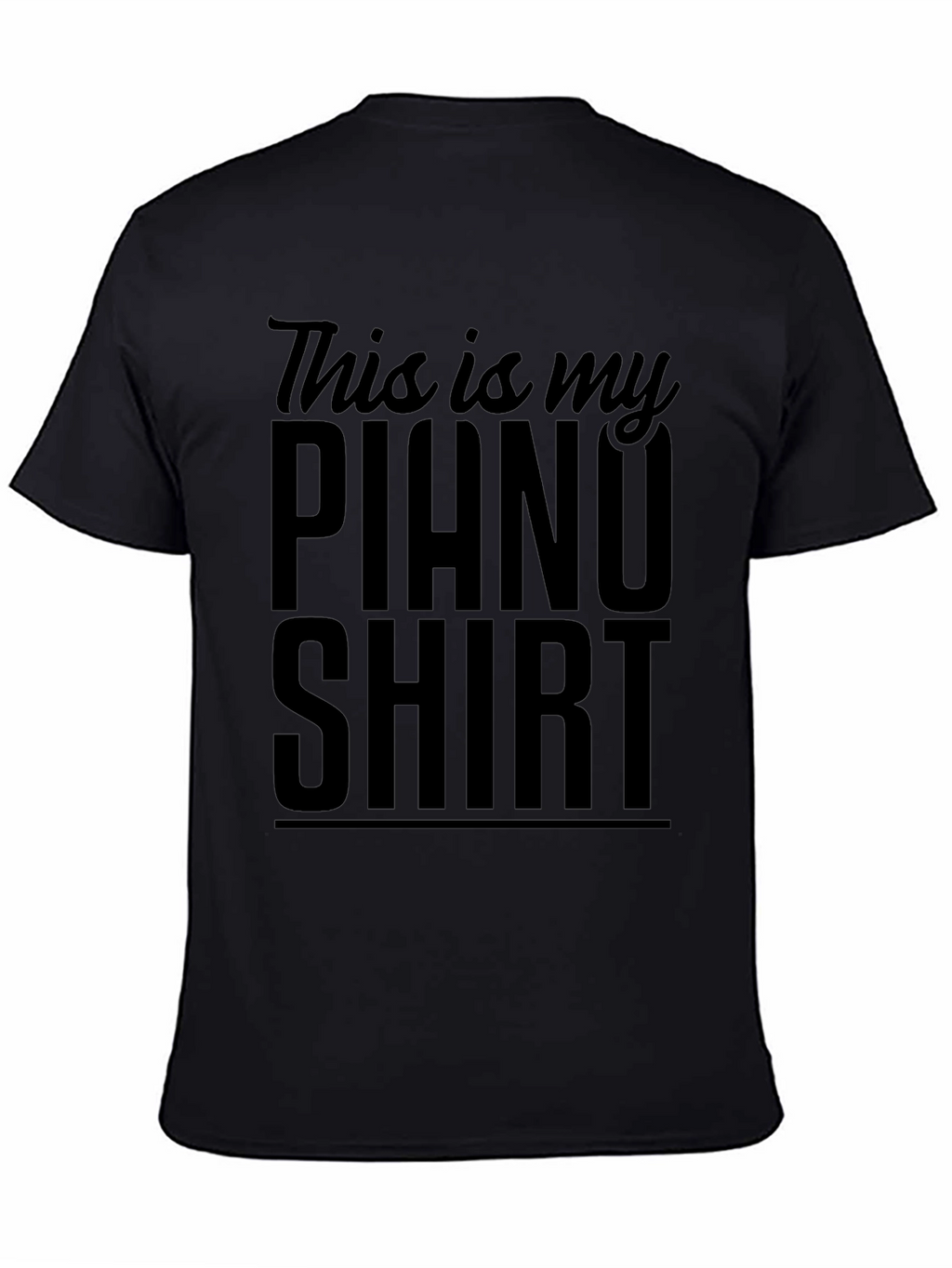 This is My Piano Shirt - Musicians Tee