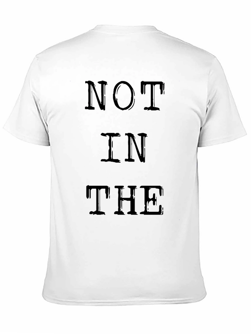 NOT IN THE Graphic Black T-Shirt
