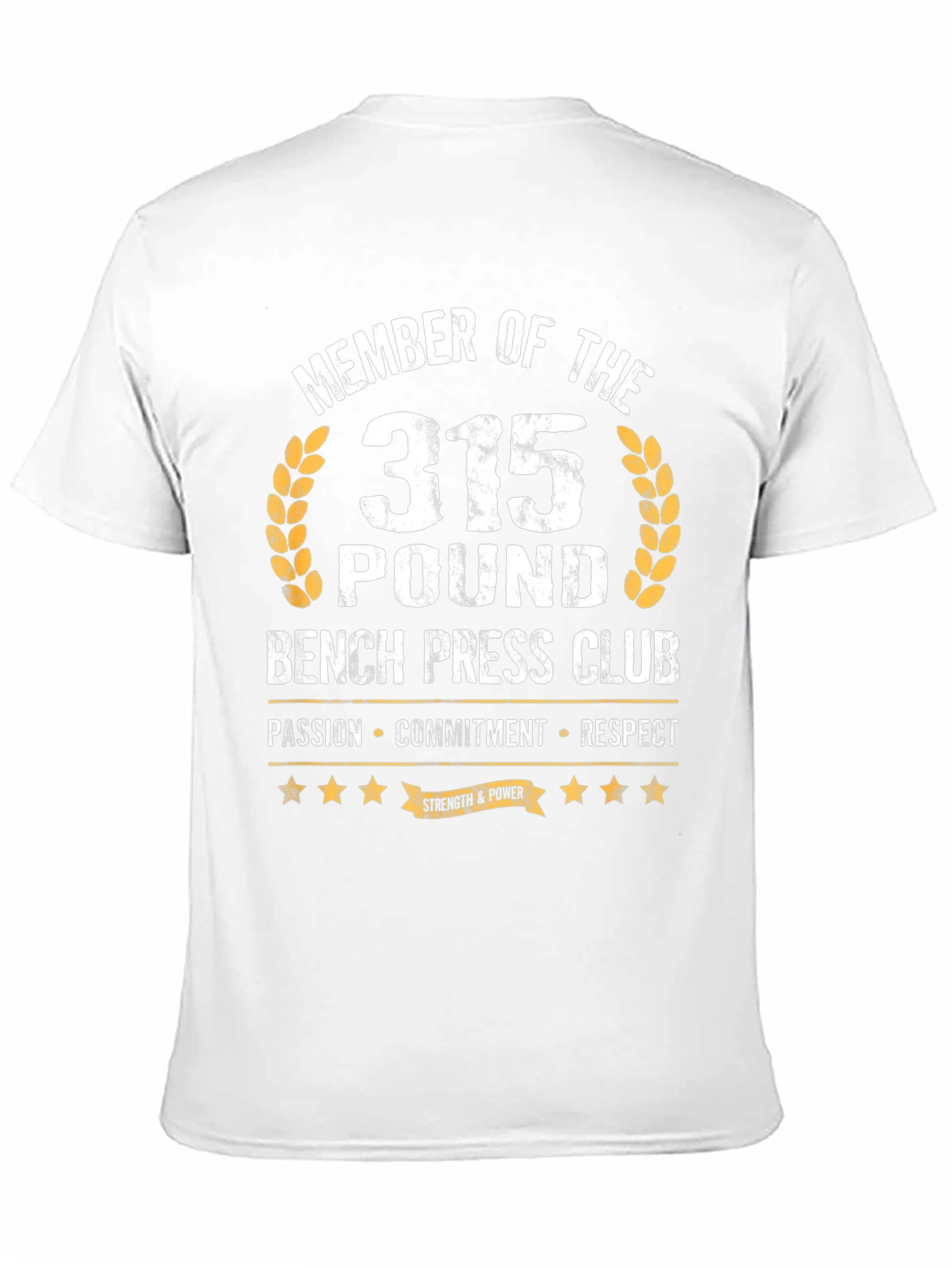 315 Bench Press Club T-Shirt - Passion Commitment Respect
