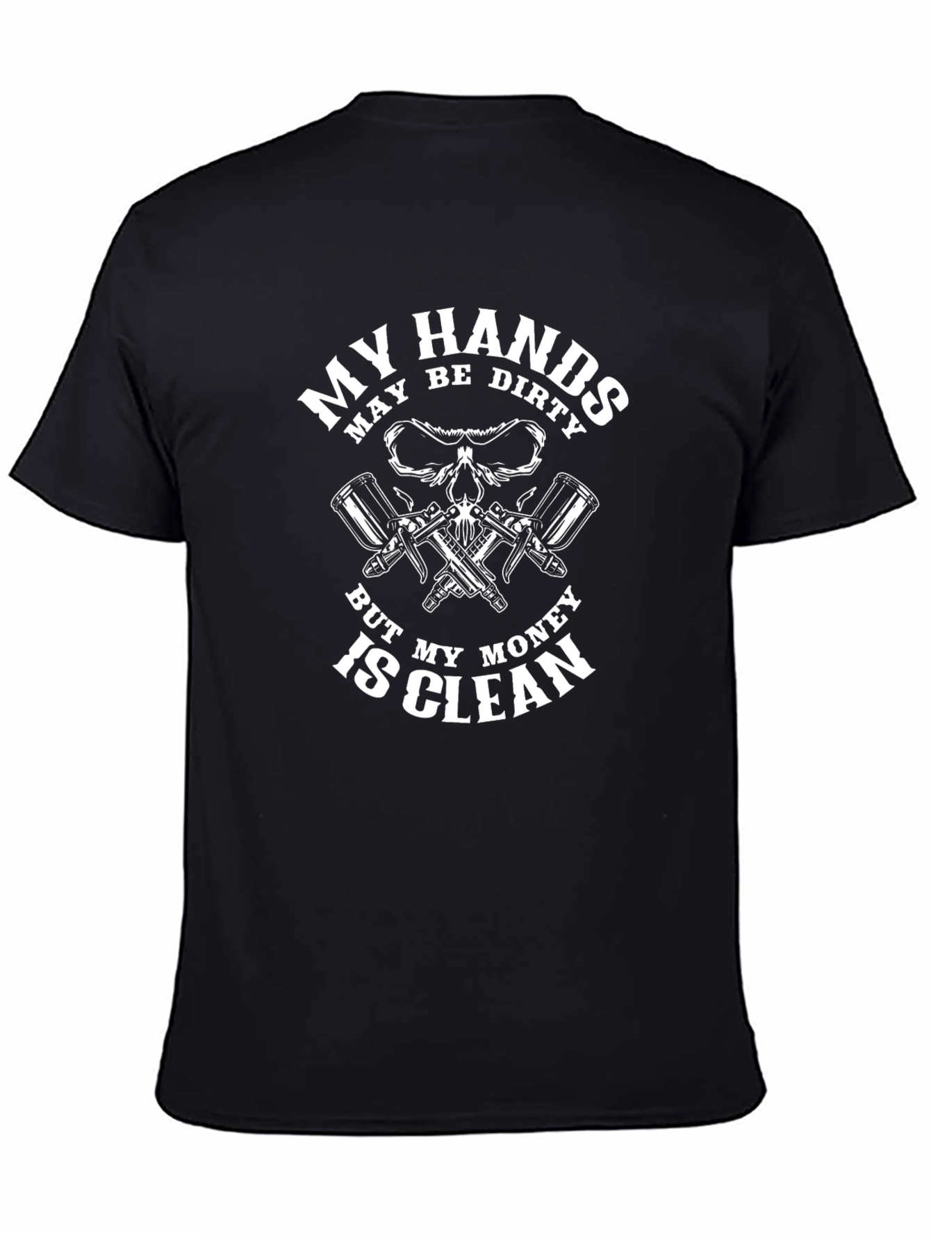 My Hands May Be Dirty T-Shirt Funny Skull Design