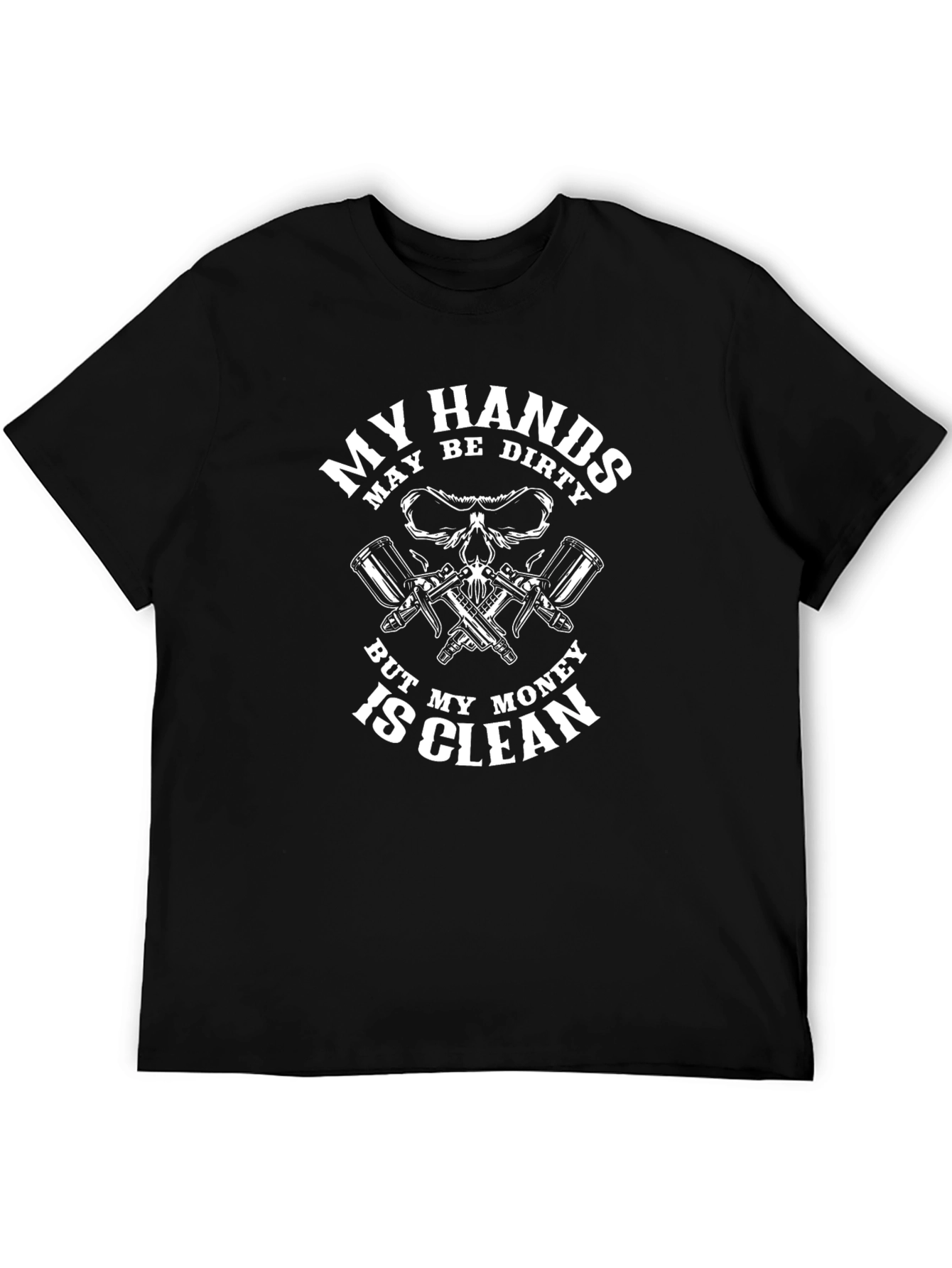 My Hands May Be Dirty T-Shirt Funny Skull Design