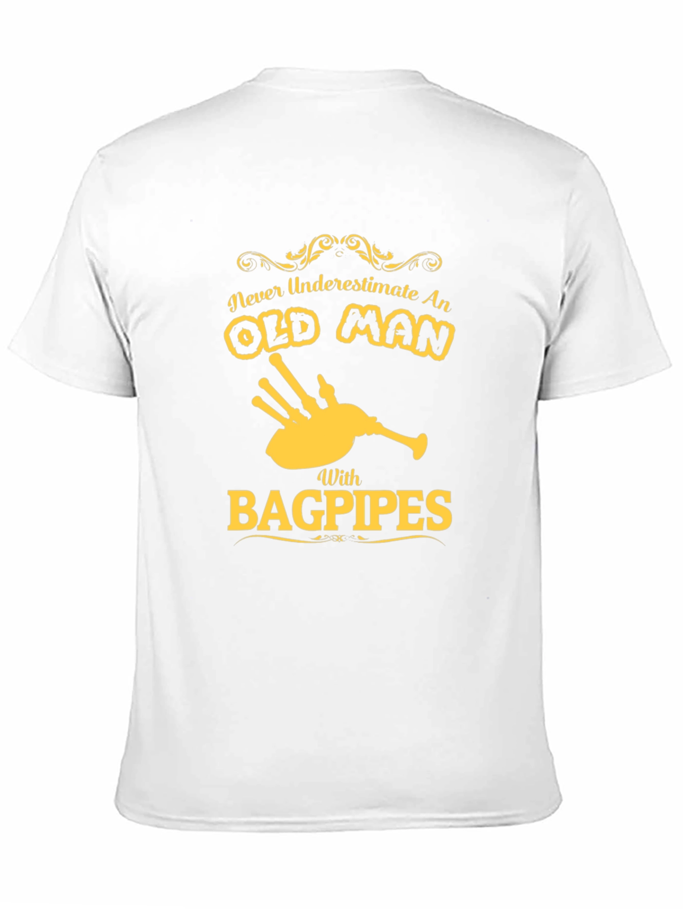 Never Underestimate an Old Man with Bagpipes T-Shirt
