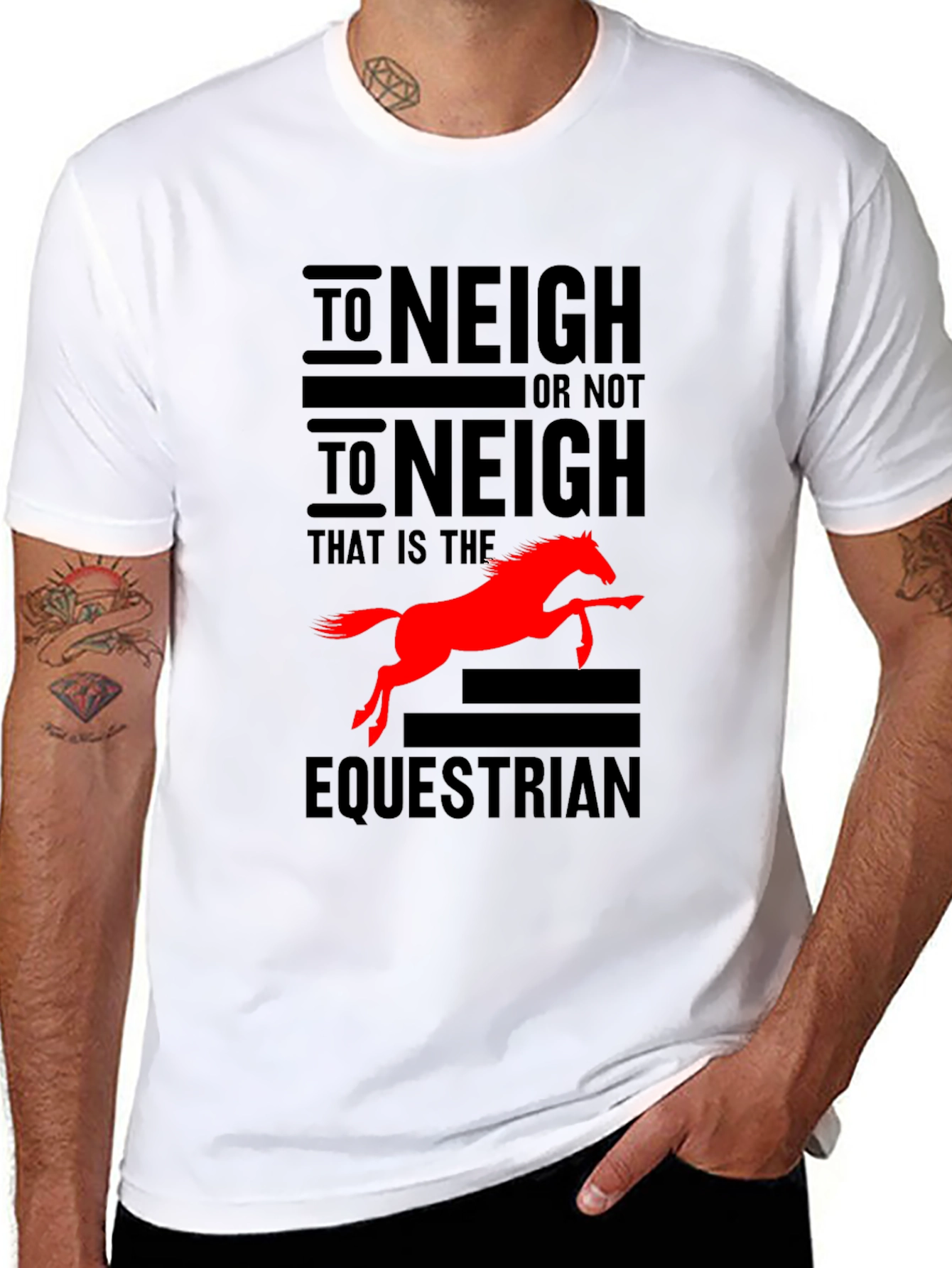 To Neigh or Not To Neigh Equestrian T-Shirt