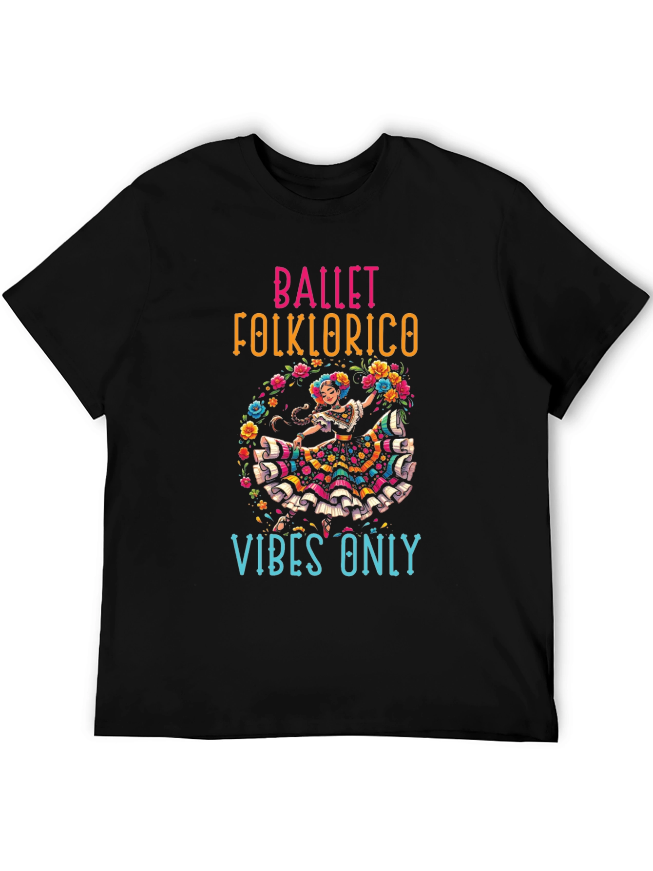 Ballet Folklorico Vibes T-Shirt