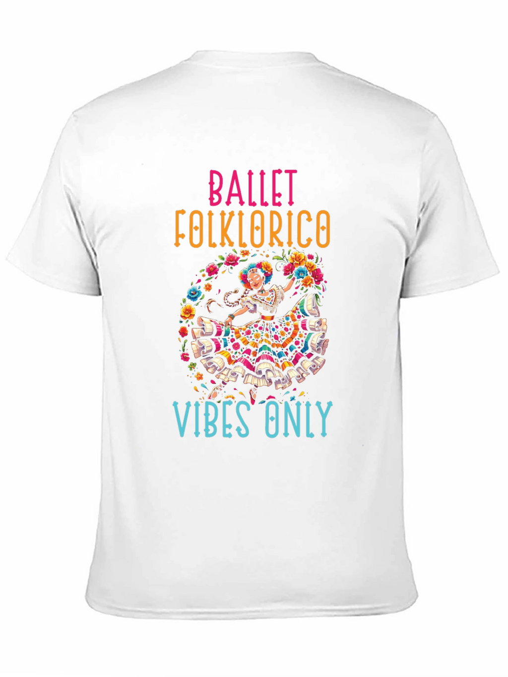 Ballet Folklorico Vibes T-Shirt