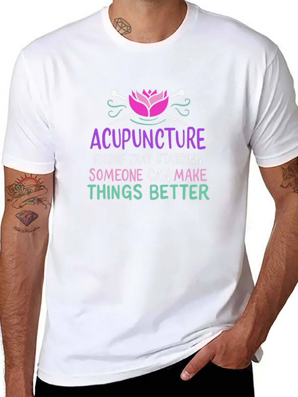 Acupuncture T-Shirt: Stabbing Makes Things Better!
