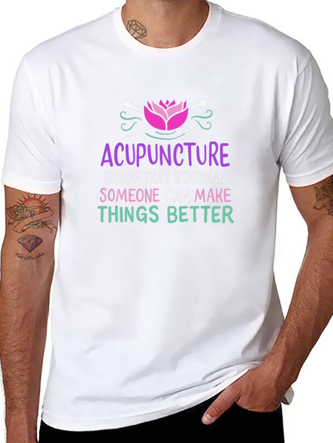 Acupuncture T-Shirt: Stabbing Makes Things Better!