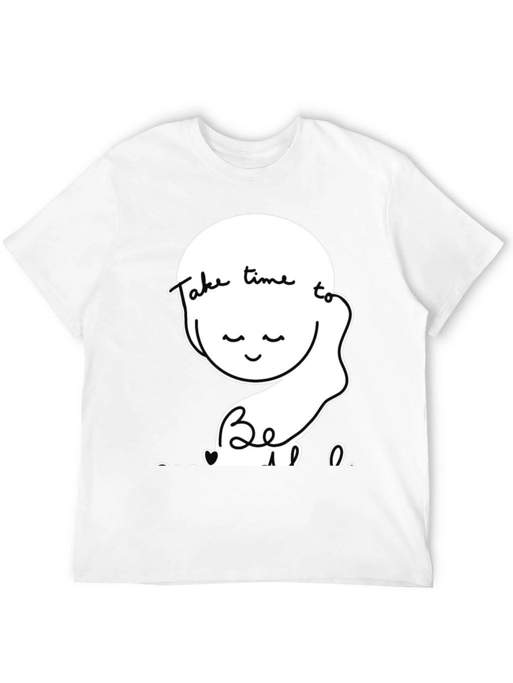 Relaxed Fit T-Shirt Take Time To Be Kind