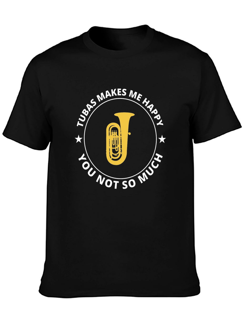 Tuba Makes Me Happy Graphic T-Shirt