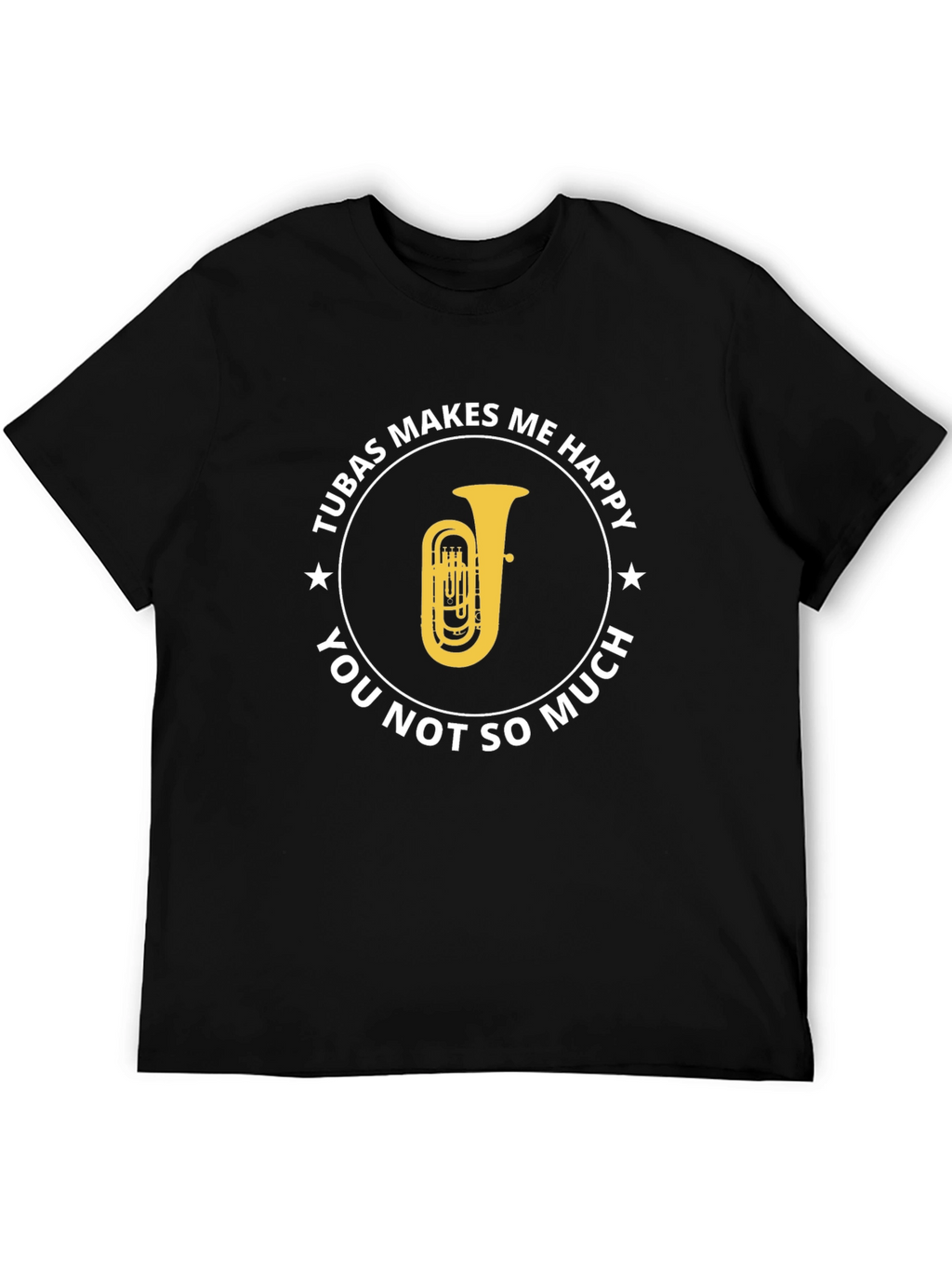 Tuba Makes Me Happy Graphic T-Shirt