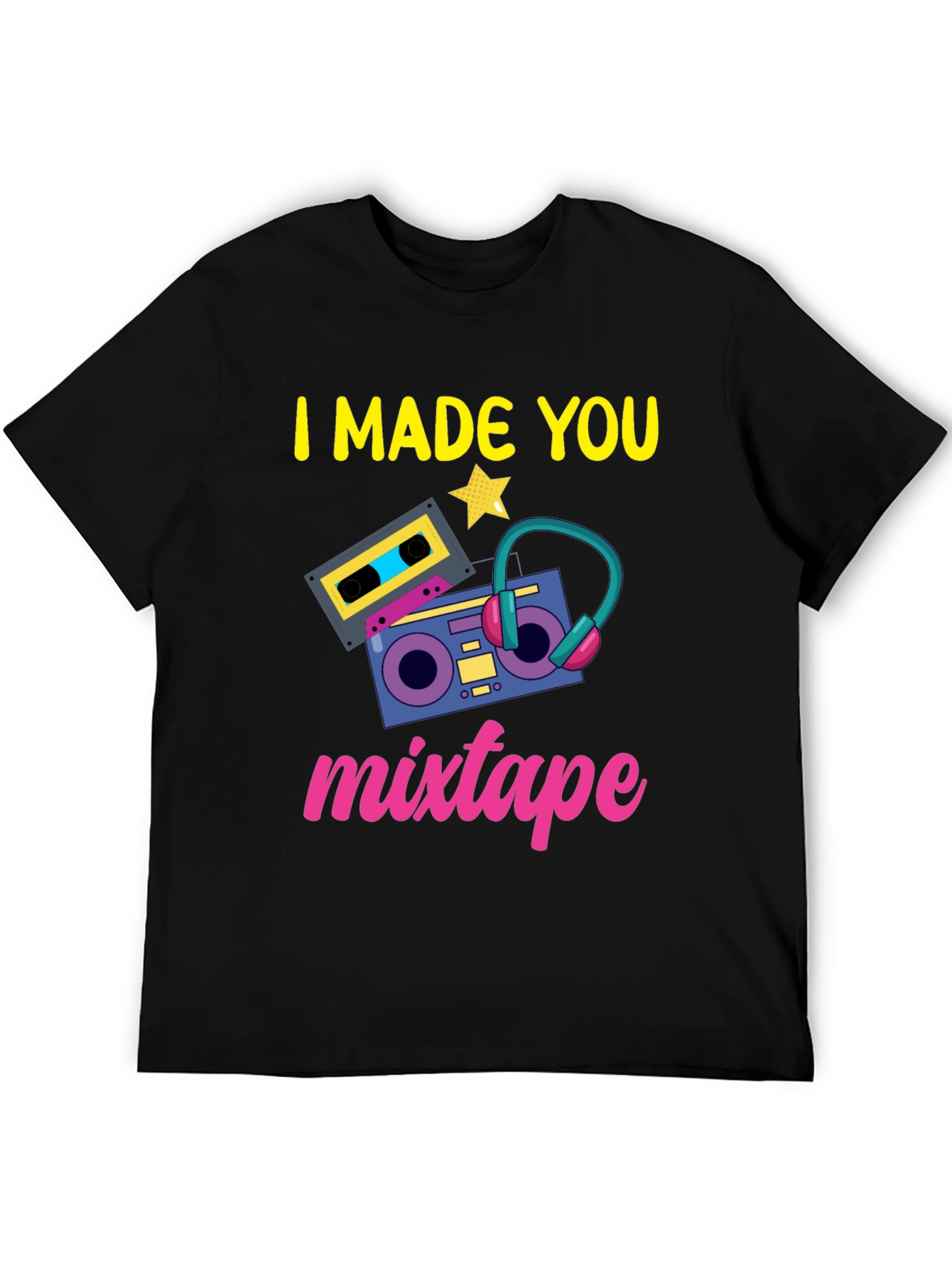 I Made You Mixtape Graphic T-Shirt