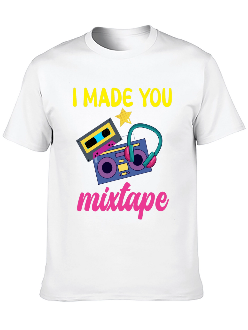 I Made You Mixtape Graphic T-Shirt