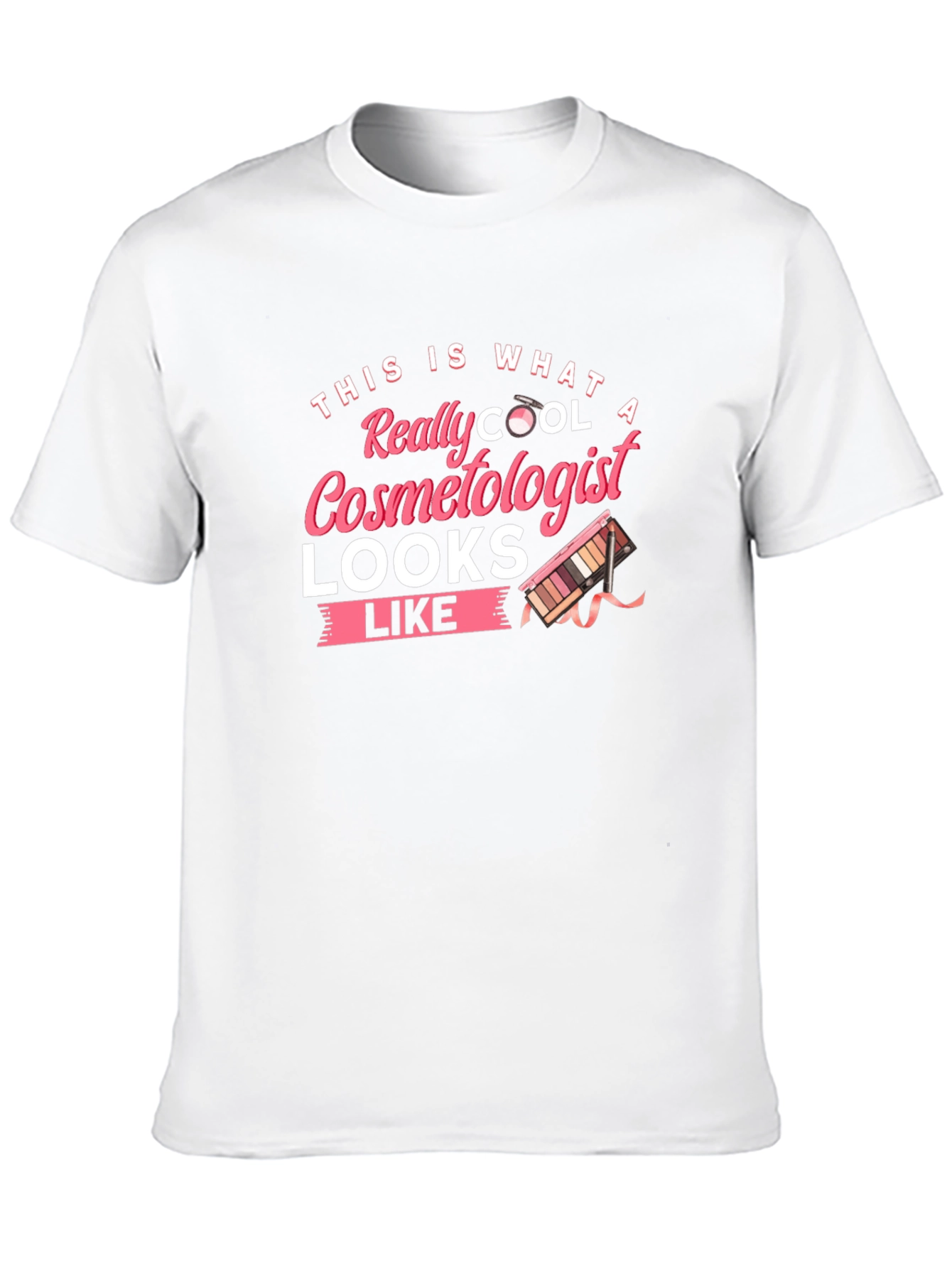 Cool Cosmetologist T-Shirt: Stylish Gift Idea