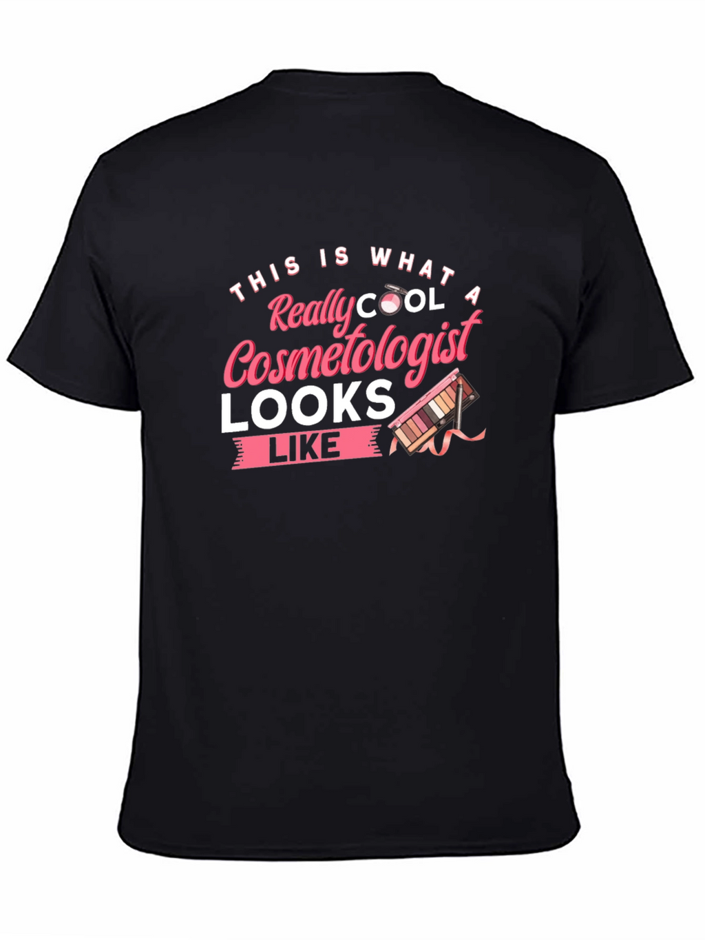 Cool Cosmetologist T-Shirt: Stylish Gift Idea