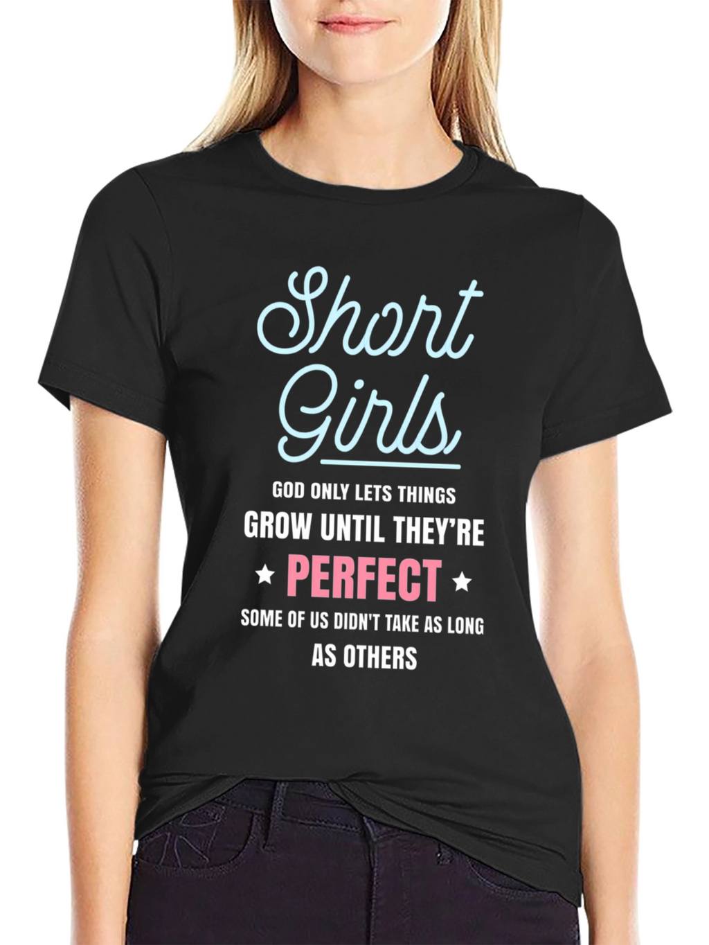 Short Girls Perfect Graphic T-Shirt