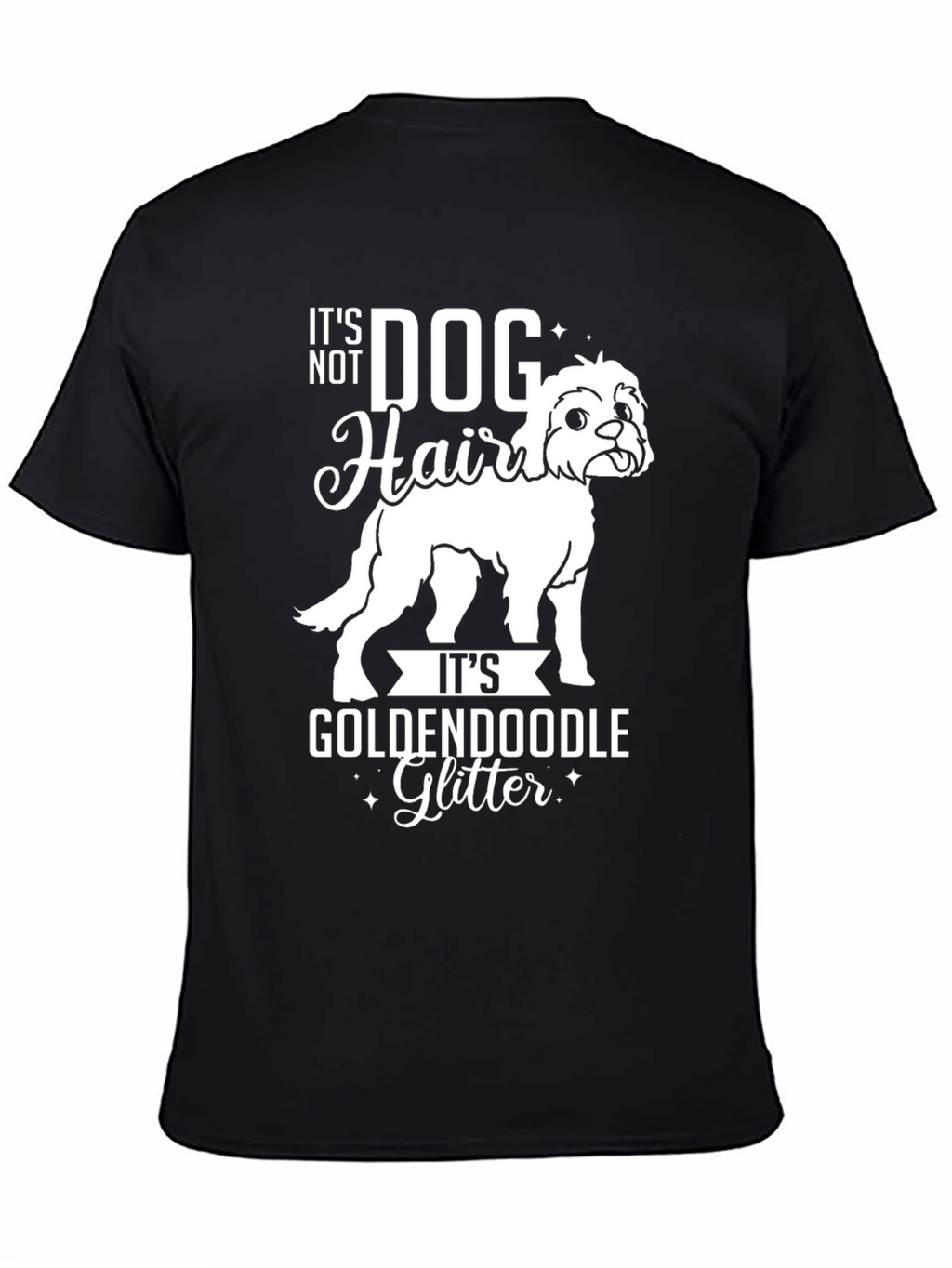 Goldendoodle Glitter Dog Hair T-Shirt
